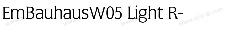 EmBauhausW05 Light R字体转换